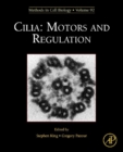 Image for Cilia: motors and regulation : v. 92