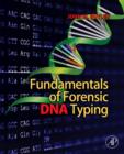 Image for Fundamentals of forensic DNA typing