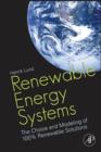 Image for Renewable energy systems: the choice and modeling of 100% renewable solutions