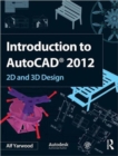 Image for Introduction to AutoCAD 2012  : 2D and 3D design