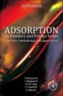 Image for Adsorption by powders and porous solids: principles, methodology and applications
