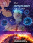 Image for The immunoassay handbook  : theory and applications of ligand binding, ELISA and related techniques