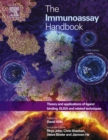 Image for The immunoassay handbook: theory and applications of ligand binding, ELISA and related techniques