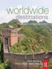 Image for Worldwide destinations  : the geography of travel and tourism