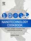 Image for Nanotechnology cookbook  : practical, reliable and jargon-free experimental procedures