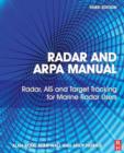 Image for Radar and ARPA manual: radar, AIS and target tracking for marine radar users.