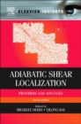 Image for Adiabatic shear localization: frontiers and advances.
