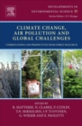 Image for Climate change, air pollution and global challenges  : understanding and perspectives from forest research : Volume 13