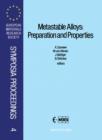 Image for Metastable Alloys: Preparation and Properties