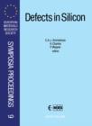 Image for Science and Technology of Defects in Silicon