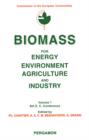 Image for Biomass for Energy, Environment, Agriculture and Industry: Proceedings of the 8th European Biomass Conference, Vienna, Austria, 3-5 October 1994