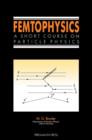 Image for Femptophysics.