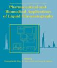 Image for Pharmaceutical and Biomedical Applications of Liquid Chromatography