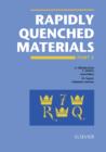 Image for Rapidly Quenched Materials