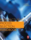 Image for Manufacturing process selection handbook