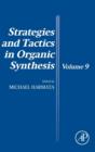 Image for Strategies and tactics in organic synthesisVolume 9