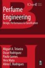Image for Perfume Engineering : Design, Performance and Classification