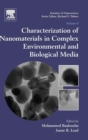 Image for Characterization of nanomaterials in complex environmental and biological media : Volume 8