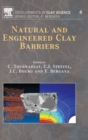 Image for Natural and engineered clay barriers : Volume 6
