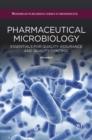 Image for Pharmaceutical microbiology: essentials for quality assurance and quality control