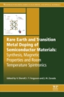 Image for Rare earth and transition metal doping of semiconductor materials: synthesis, magnetic properties and room temperature spintronics