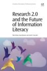 Image for Research 2.0 and the future of information literacy