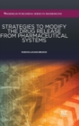 Image for Strategies to Modify the Drug Release from Pharmaceutical Systems
