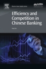 Image for Efficiency and Competition in Chinese Banking