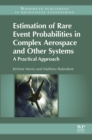 Image for Estimation of rare event probabilities in complex aerospace and other systems: a practical approach