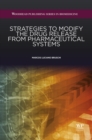 Image for Strategies to modify the drug release from pharmaceutical systems