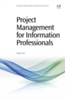 Image for Project management for information professionals
