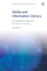 Image for Media and information literacy  : an integrated approach for the 21st century