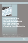 Image for Biopolymers and biotech admixtures for eco-efficient construction materials