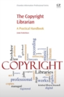 Image for The copyright librarian: a practical handbook