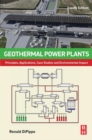 Image for Geothermal power plants: principles, applications, case studies and environmental impact