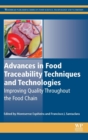 Image for Advances in food traceability techniques and technologies  : improving quality throughout the food chain