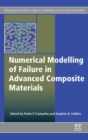 Image for Numerical Modelling of Failure in Advanced Composite Materials