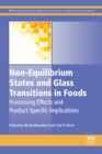 Image for Non-equilibruim states and glass transitions in foods: processing effects and product-specific implications