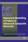 Image for Numerical modelling of failure in advanced composite materials