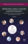 Image for Personalized Cancer Chemotherapy : An Effective Way of Enhancing Outcomes in Clinics