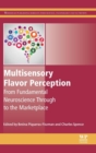 Image for Multisensory flavor perception  : from fundamental neuroscience through to the marketplace