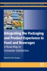 Image for Integrating the packaging and product experience in food and beverages  : a road-map to consumer satisfaction