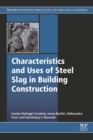 Image for Characteristics and uses of steel slag in building construction