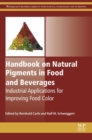 Image for Handbook on natural pigments in food and beverages: industrial applications for improving food colour