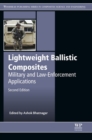 Image for Lightweight ballistic composites: military and law-enforcement applications