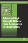 Image for Advanced high strength natural fibre composites in construction