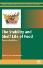 Image for The Stability and Shelf Life of Food