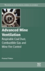 Image for Advanced mine ventilation  : respirable coal dust, combustible gas and mine fire control