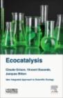 Image for Ecocatalysis: new integrated approach to scientific ecology