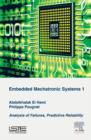 Image for Analysis of failures of embedded mechatronic systems.: (Predictive reliability)
